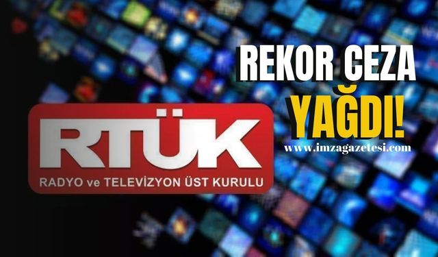 RTÜK’ten TV Kanallarına Rekor Cezalar!