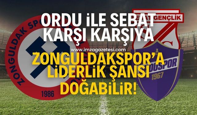 Sebat Gençlik Spor ile Orduspor 1967, Trabzon'da karşı karşıya geliyor! Zonguldakspor’a liderlik şansı doğablir