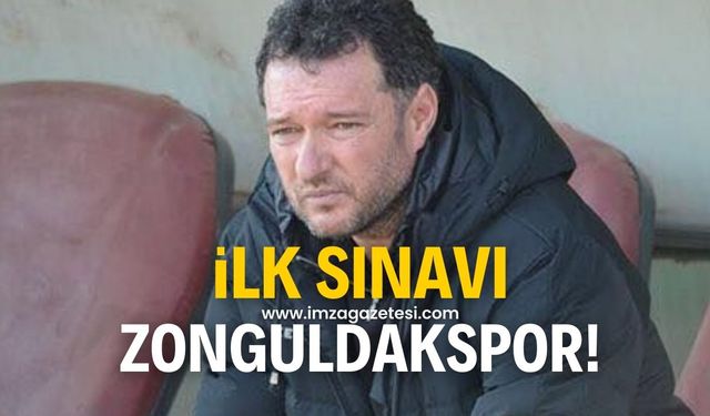 Seçkin'in ilk sınavı Zonguldakspor olacak!