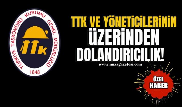 TTK’nın ve yöneticilerinin üzerinden dolandırıcılık!