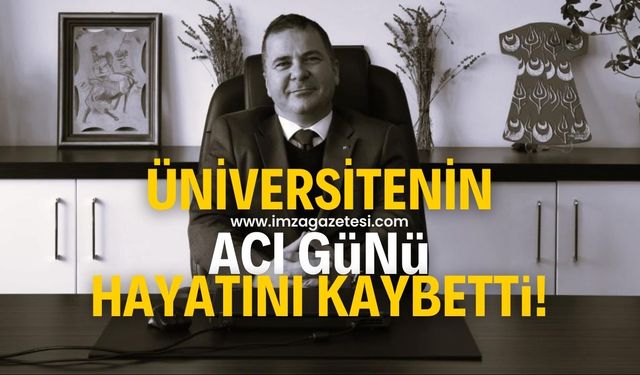 Üniversitenin acı günü! Dekan hayatını kaybetti