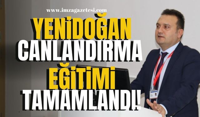 Yenidoğan Canlandırma eğitimi tamamlandı!