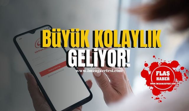 Yurtdışındaki türkler için büyük kolaylık geliyor!