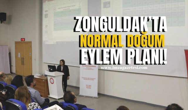 Zonguldak’ta Normal Doğum Eylem Planı!