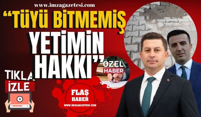 Başkan Altun ve Kaymakam Özdemir’e sert tepki! “Tüyü bitmemiş yetimin hakkı”