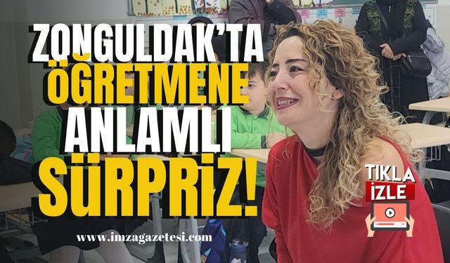 Öğretmenler Günü’nde Zonguldak’ta Anlamlı Sürpriz! | Zonguldak Haber