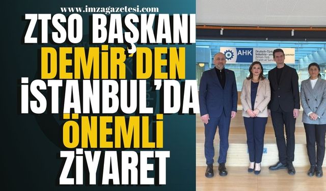 Zonguldak TSO Başkanı Metin Demir'den İstanbul'da Önemli Ziyaret... | Zonguldak Haber