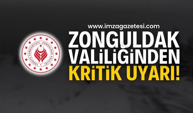 Zonguldak Valiliğinden Kritik Uyarı! | Zonguldak haber