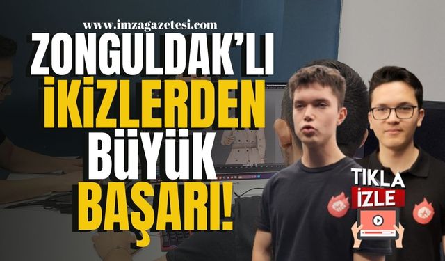 Zonguldaklı ikizlerden büyük başarı!