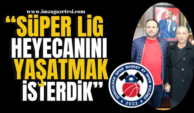 Zonguldakspor Basket67 Başkanı Kanat Tan, GMİS’te…