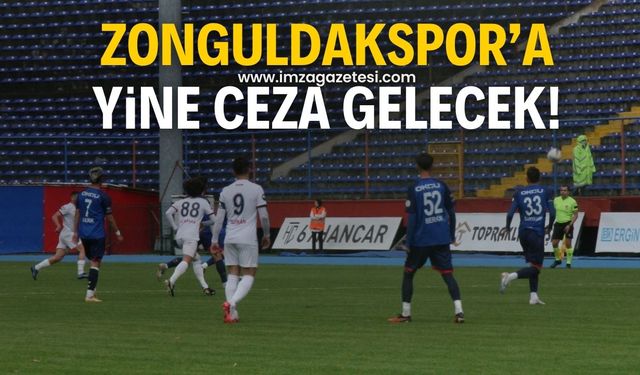 Zonguldakspor, Niğde Belediyespor maçının ardından PFDK'ya sevk edildi! Yine ceza gelecek