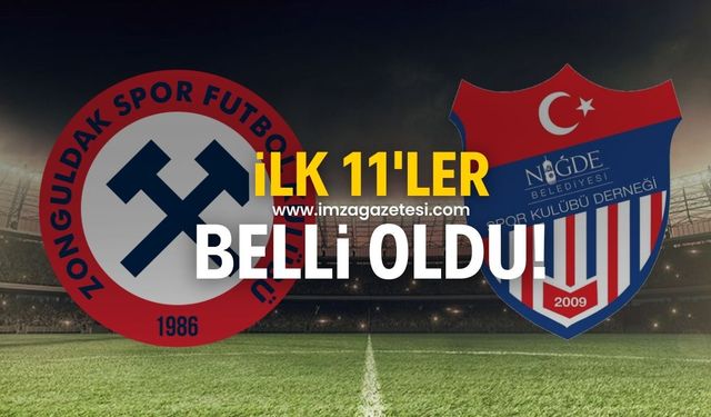 Zonguldakspor-Niğde Belediyespor maçının ilk 11’leri belli oldu