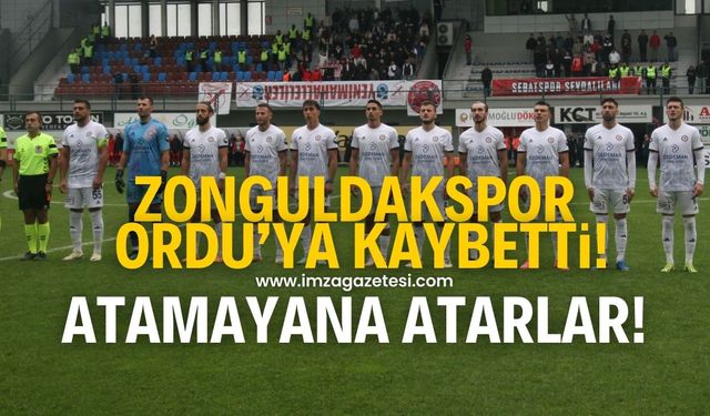 Zonguldakspor, Ordu’da kritik maçta kaybetti! Atamayana atarlar