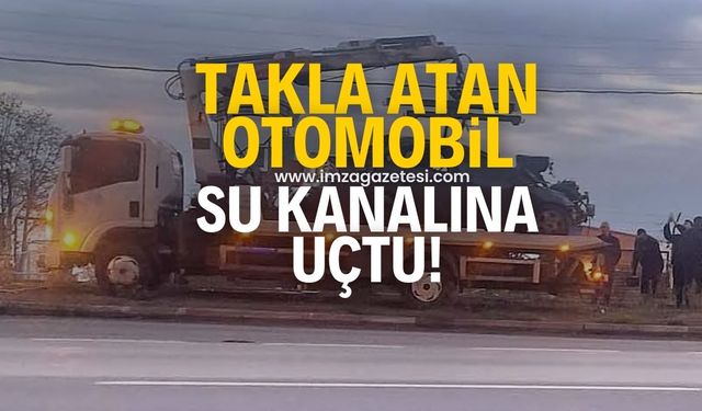 Zonguldak’ta feci kaza! Takla atıp kanala uçtu