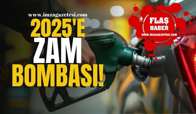 2025’e Zam Bombası! Akaryakıt Fiyatları Uçuyor! | Ekonomi Haber