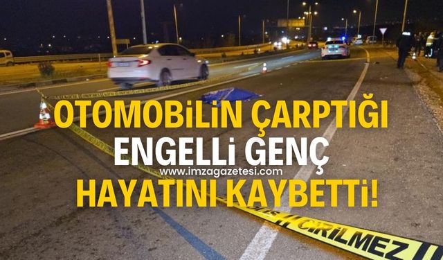 31 yaşındaki engelli genç feci kazada yaşamını yitirdi