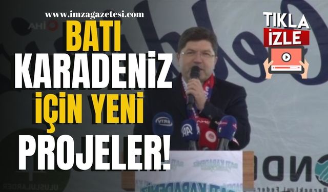 Adalet Bakanı Yılmaz Tunç, “Batı Karadeniz için yürüttüğümüz projelerimiz var” |Zonguldak Haber