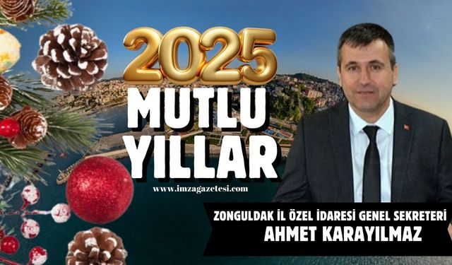 Ahmet Karayılmaz yeni yıl mesajı...