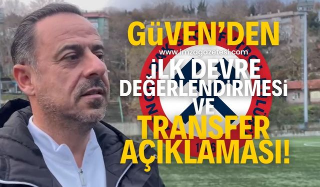 Can Güven'den ilk devre değerlendirmesi ve transfer açıklaması!