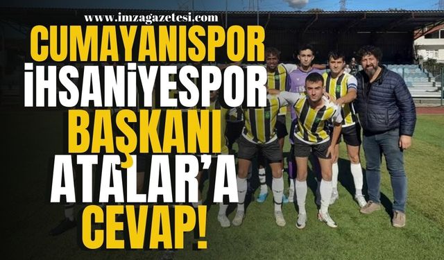 Cumayanıspor, İhsaniyespor Kulüp Başkanı Yiğit Atalar’a cevap verdi | Kozlu Haber