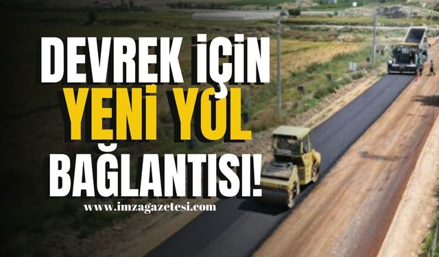 Devrek İçin Yeni Yol Bağlantısı! | Devrek Haber