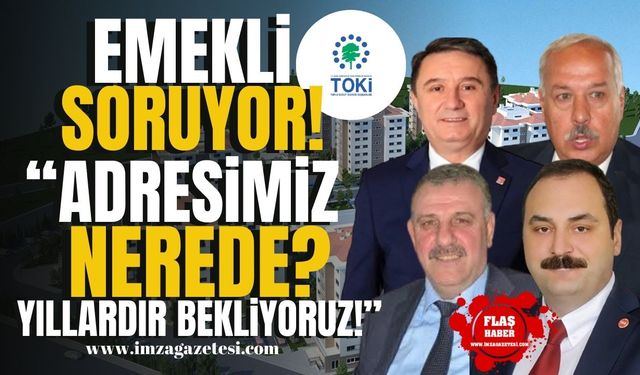 Emekliler, Zonguldak'taki belediyelere soruyor! "TOKİ adresimiz nerede? Yıllardır bekliyoruz!" | Zonguldak Haber