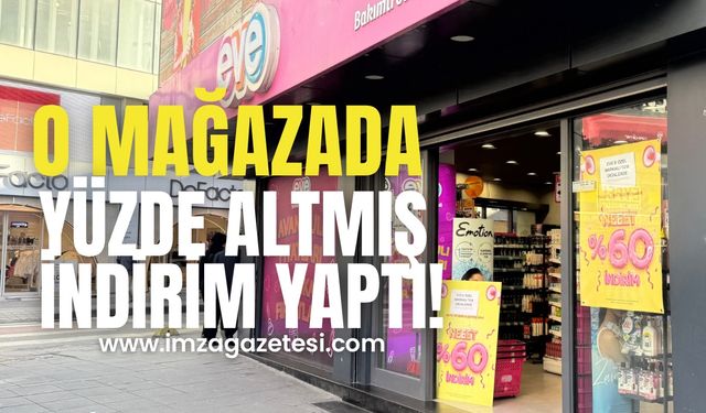 Gratis’in ardından Eve’de yüzde altmış indirim başladı!