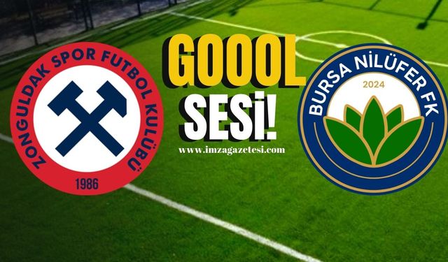 Zonguldakspor-Bursa Nilüferspor maçında ilk gol sesi