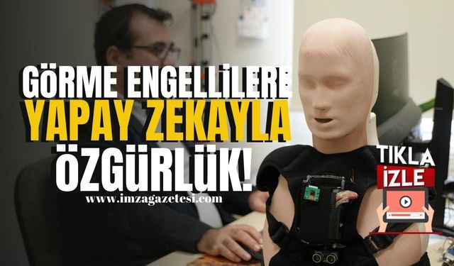 Görme Engellilere Yapay Zekayla Özgürlük! | Karabük Haber