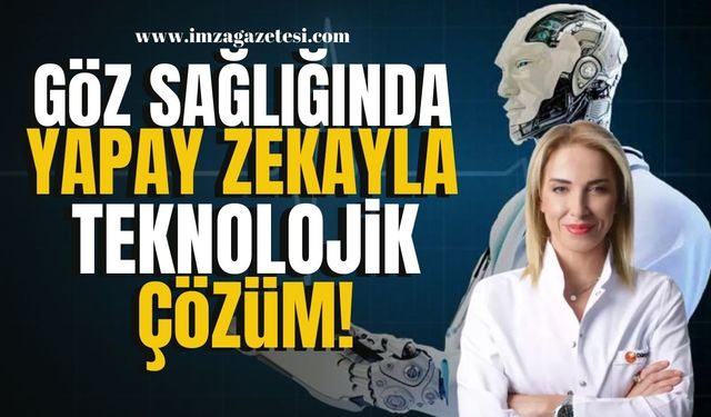 Gözlük ve Lens Bağımlılığına Yapay Zekalı Teknolojik Çözüm! | Sağlık Haber