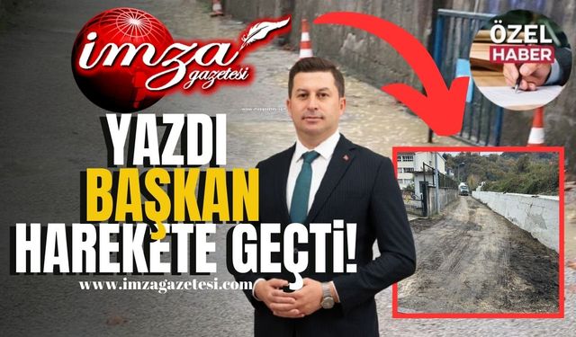 İmza Gazetesi Yazdı, Başkan Kamil Altun Harekete Geçti! | Kilimli Haber