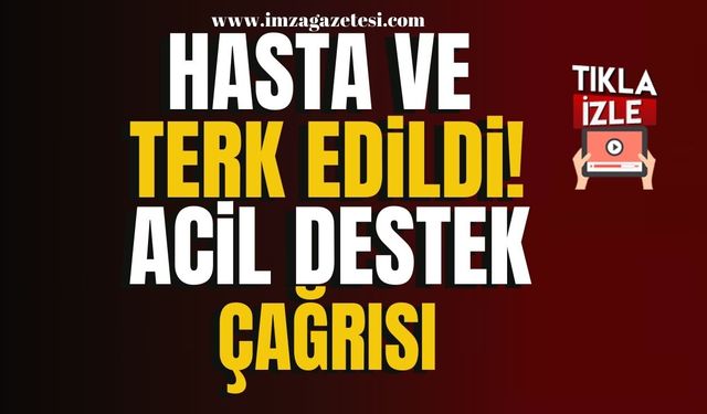 Kalp hastası ve sokağa terk edildi! Acil destek çağrısı! | Gündem Haber