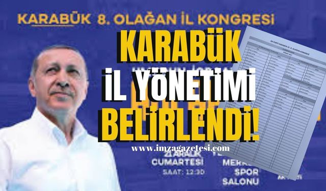 Ferhat Salt Başkanlığında AK Parti Karabük İl Yönetimi Belirlendi! | Karabük Haber