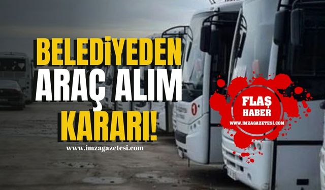 Kozlu Belediyesi’nden Araç Alımı Kararı!