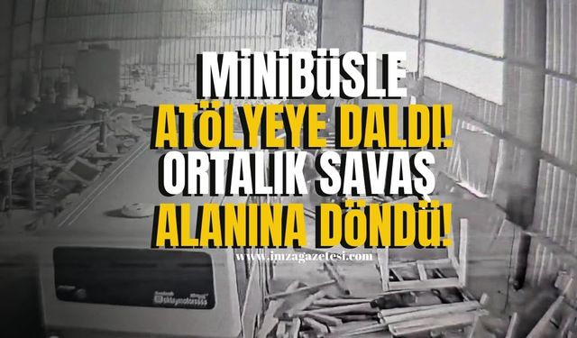 Zonguldak Ereğli'de Minibüsle Atölyeye Daldı... Ortalık Savaş Alanına Döndü!