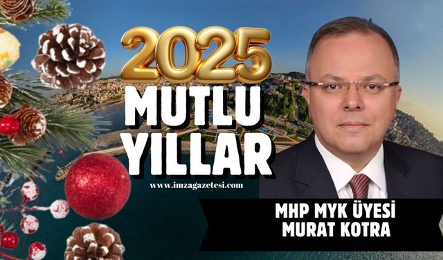 Murat Kotra yeni yıl mesajı...