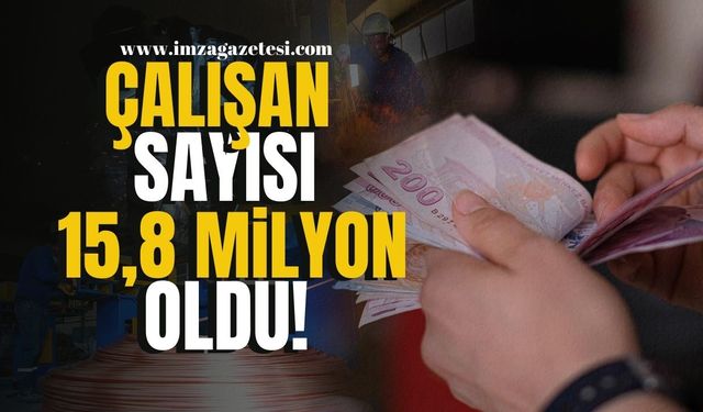 Ücretli Çalışan Sayısı 15,8 Milyona Ulaştı! | Ekonomi Haber