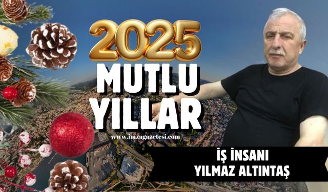 Yılmaz Altıntaş yeni yıl mesajı...