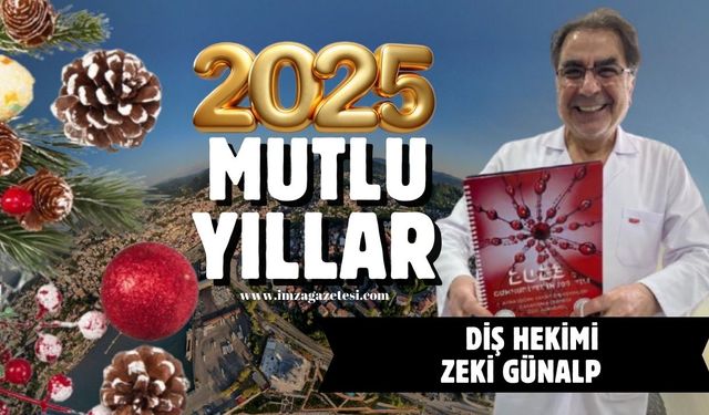 Diş Hekimi Zeki Günalp yeni yıl mesajı...