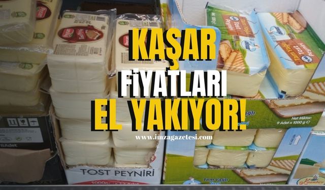 Ramazan geliyor KAŞAR fiyatları el yakıyor!