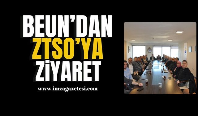 BEUN Rektörü Özölçer’den ZTSO’ya Ziyaret… | Zonguldak Haber