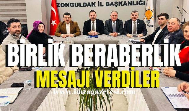 Birlik beraberlik mesajı verdiler