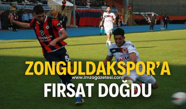 Zonguldakspor’a fırsat doğdu