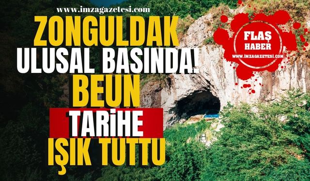 BEUN, Anadolu’nun kadim halklarının tarihine ışık tuttu! Zonguldak ulusal basında! | Zonguldak Haber