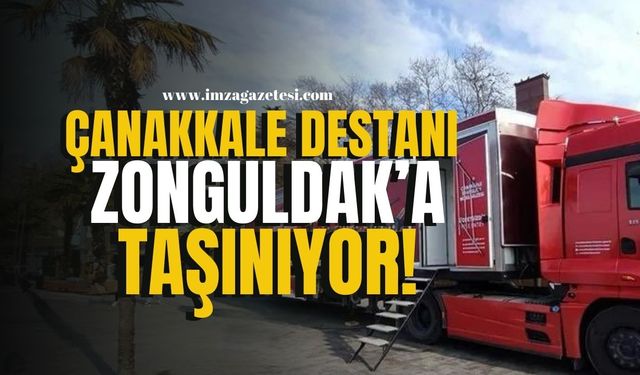 Çanakkale Destanı Zonguldak’a Taşınıyor! | Zonguldak Haberleri