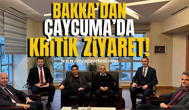 Çaycuma’da Kalkınma İçin BAKKA' dan Kritik Ziyaret! | Çaycuma Haber