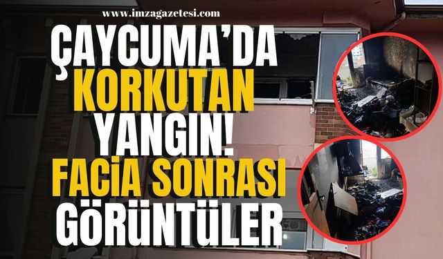 Çaycuma'da Korkutan Yangın! Öğretmen Çiftin Yaşadığı Facia Sonrası Korkutan Görüntüler! | Çaycuma Haber