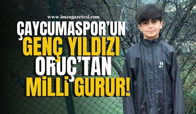 Çaycumaspor’un Genç Yıldızı Ulaş Alp Oruç’tan Milli Gurur! | Çaycuma Haber