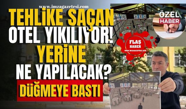 Devrek Belediye Başkanı Özcan Ulupınar düğmeye bastı! Tehlike saçan otel yıkılıyor! Yerine ne yapılacak?| Devrek Haber