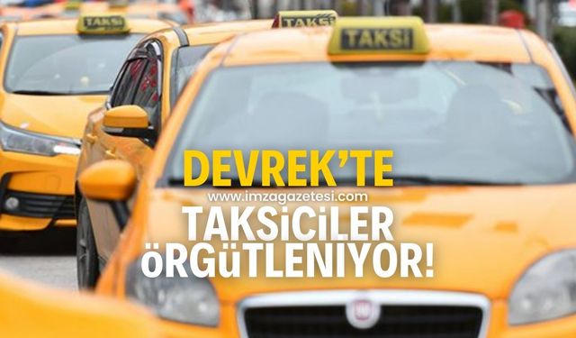 Devrekli taksiciler örgütleniyor